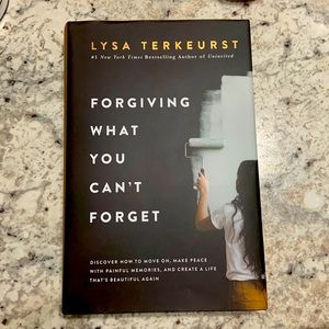 Forgiving What You Can’t Forget by #1 New York Times Bestselling Author